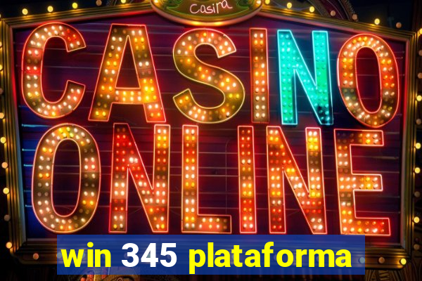 win 345 plataforma